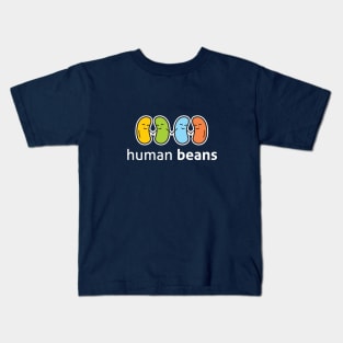 Human beans Kids T-Shirt